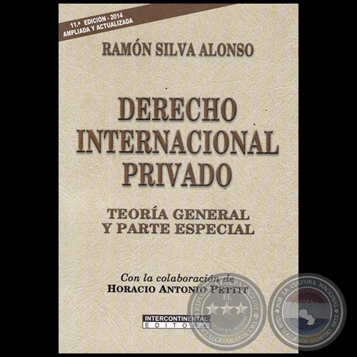 DERECHO INTERNACIONAL PRIVADO - 11ª Edición 2014 - Autor: RAMÓN SILVA ALONSO - Año 2014